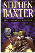 Stephen Baxter: The Hunters of Pangaea