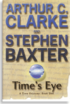 Stephen Baxter & Arthur C Clarke: Time's Eye