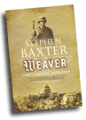 Stephen Baxter: Weaver