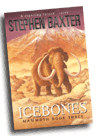 Stephen Baxter: Icebones