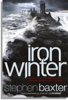 Stephen Baxter: Iron Winter