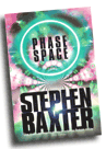 Stephen Baxter: Phase Space