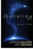 Stephen Baxter: The Spacetime Pit Plus Two (Book)