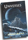 Stephen Baxter: Universes