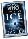 Stephen Baxter: Doctor Who : The Wheel of Ice