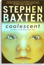 Stephen Baxter: Coalescent
