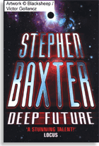 Stephen Baxter: Deep Future