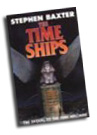 Stephen Baxter: The Time Ships