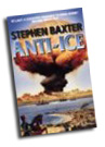 Stephen Baxter: Anti-Ice
