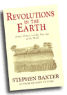 Stephen Baxter: Revolutions in the Earth